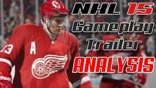 NHL 15 Gameplay Trailer | Breakdown, Analysis, First look | Newest E3 NHL 15 Trailer