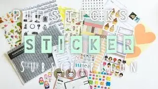 Pipsticks Sticker Subscription Unwrapping & Review