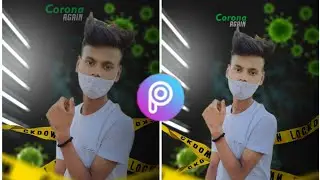 Lockdown concept photo editing / Corona virus photo editing / Picsart se photo editing kaise kare