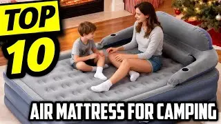 ☑️ Top 10 Best Air mattress for camping of 2026 : Who wins in 2026 ?..😍✨
