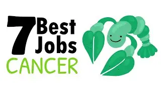 7 Best Jobs for Cancer Zodiac Sign