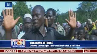 Adamawa Attack: Victims In Madagali Recount Experience, Seek Help