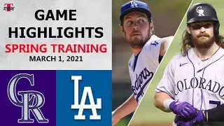 Colorado Rockies vs. Los Angeles Dodgers Highlights | March 1, 2021 (Spring Training)