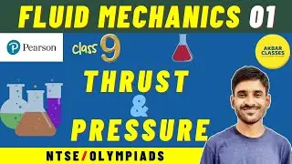 Class 9 Pearson IIT Foundation | Fluid Mechanics 01 | Thrust and Pressure