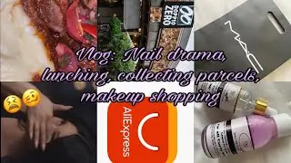 VLOGMAS| NAIL DISASTER, COLLECTING PARCELS, ALI EXPRESS, MAC ,LUNCH