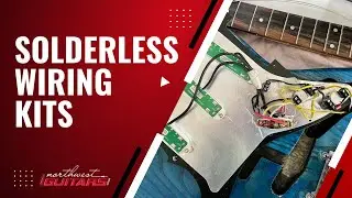 Solderless Wiring Kits