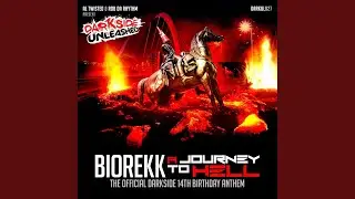 Biorekk - A Journey To Hell (Darkside 14th Birthday Anthem)
