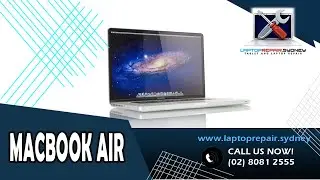 MacBook Air Repair Brisbane | Call us Now (02) 8081 2555