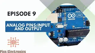 Arduino Analog Input and Output: Arduino Tutorial 9