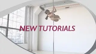 Pole Dance Tutorials