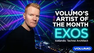 Exos - Artist of the Month on Volumo | January 2026