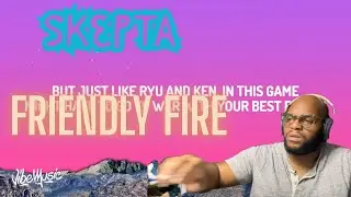 PapaBear Reacts to Skepta - Friendly Fire