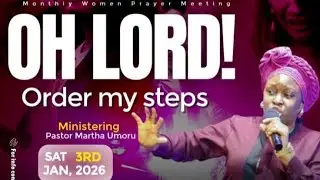 Oh Lord! Order My Step || Monthly Women Prayer Programme || Jan 2026