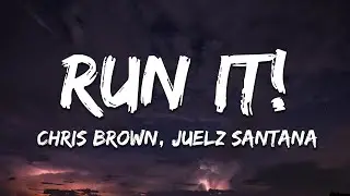 Chris Brown - Run It (Lyrics) ft. Juelz Santana