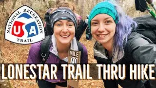 LONESTAR TRAIL THRU HIKE 2021