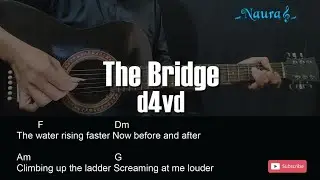 d4vd - The Bridge Guitar Chords Lyrics