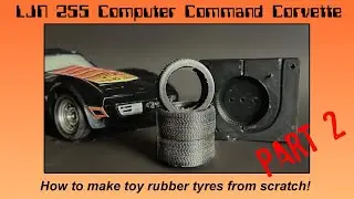 Creating new rubber tyres from scratch for the 1980 LJN 255 Computer Command Corvette PART 2