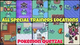 Pokemon Quetzal 0.8.2 All Trainers Locations