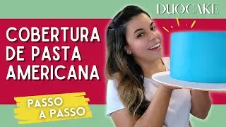 Como cobrir um BOLO com PASTA AMERICANA. |DuoCake|