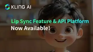 King AI | Upgrades: Lip Sync, Kling Community & API Platform!