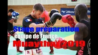 Stage préparation Muaythaï championnat du Monde IFMA 2019