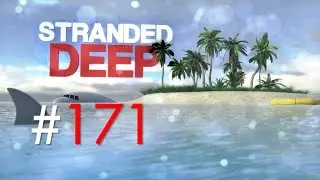 Stranded Deep #171: Der Turm ist fertig! (Alpha 0.03H3/Deutsch/1080p/60fps)