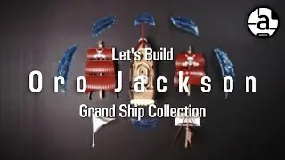 Grand Ship Collection Oro Jackson ASMR Speed Build