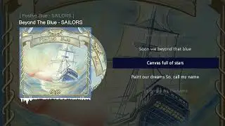 SAILORS (세일러스) - Beyond The Blue [Official Lyric Video]