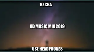 Rxcha - 8D Music Mix | End of the Year! | Use Headphones 🎧