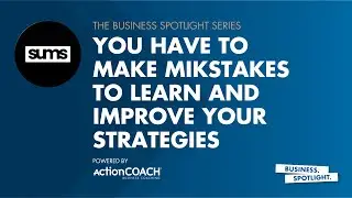 MAKE MISTAKES TO LEARN AND IMPROVE | With Peter Hickey | The Business Spotlight