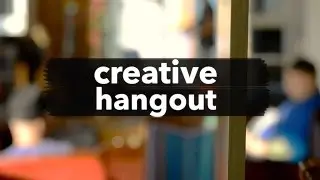 Creative Hangout @ArtlessHub