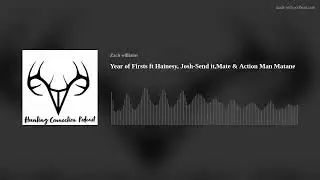 Year of Firsts ft Hainesy, Josh-Send it,Mate & Action Man Matane