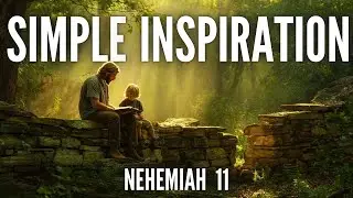A Simple Act Can Bring Inspiration & Love | Nehemiah 10 Bible Study