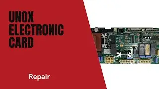 Unox Electronic Card (1) Repair