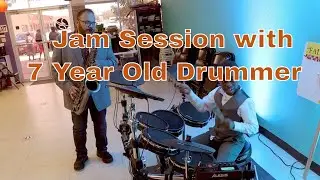 Groovy drum groove with a Saxophonist | 7 year old drummer boy