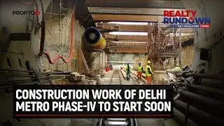 Construction work of Delhi Metro phase-IV to start soon