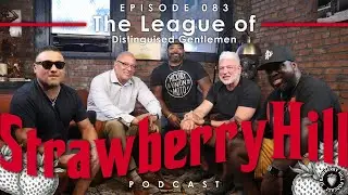 The League of Distinguished Gentlemen | Part 2 | #083