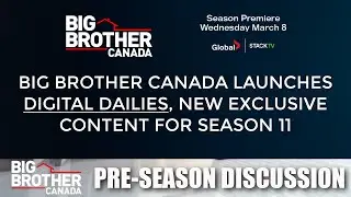 Big Brother Canada 11 | No Live Feeds?