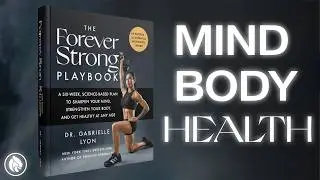 The Forever Strong PLAYBOOK Is Here: My 6-Week System for Muscle-Centric Longevity