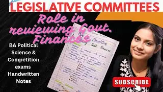 Role of Legislative Committees in Reviewing Government Finances | Public Accounts, Estimates & COPUs