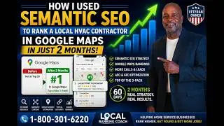 How I Used Semantic SEO to Rank a Local HVAC Contractor in Google Maps in Just 2 Months