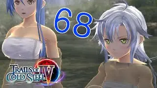 Trails of Cold Steel IV Walkthrough | 4K 60FPS Full Gameplay | Part 68