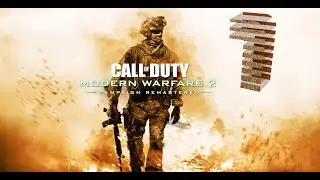 #1 [RUS] Call Of Duty Modern Warfare 2 REMASTERED. NO COMMENTS GAMEPLAY