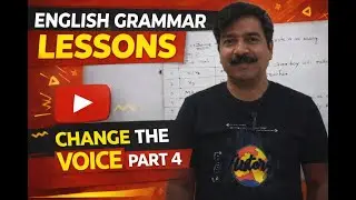 Change the Voice in English Grammar | Part 4 |