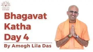 Bhagavat Katha | Day 4| by HG Amogh Lila Das