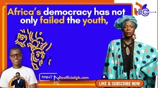 Has Democracy Failed Africa? | Mrs. Ngonadi&rsquo;s Critical Analysis on Governance & AU&rsquo;s Inaction!
