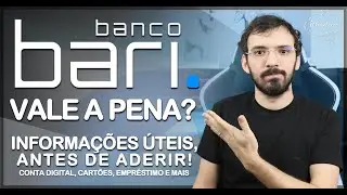Banco BARI tudo que precisa saber antes de aderir! Conta Digital, Cart&otilde;es, Empr&eacute;stimo e MAIS!