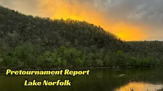 Lake Norfork Pre Tournament Report Bassmaster Opens - Take Cover!
