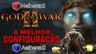 GOD OF WAR 2 MELHOR CONFIGURAÇÃO AETHERSX2 NETHERSX2