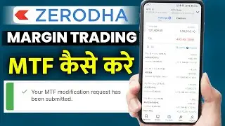 Zerodha Me MTF Trading Kaise Kare | MTF Charges Zerodha | Margin Trading Facility Zerodha Kite App